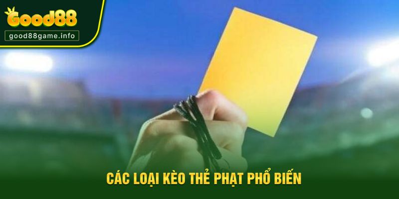 Tổng hợp các loại kèo cược thẻ phạt