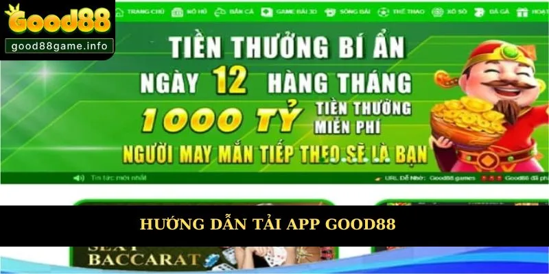 Hướng dẫn tải app Good88 cho người mới dễ dàng 