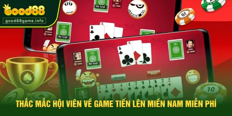 Giải đáp thắc mắc nhanh chóng về bài tiến lên