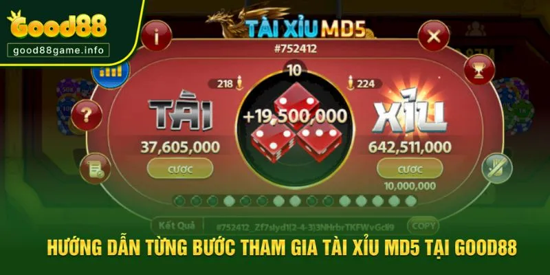 Hướng dẫn từng bước tham gia tài xỉu MD5 tại Good88